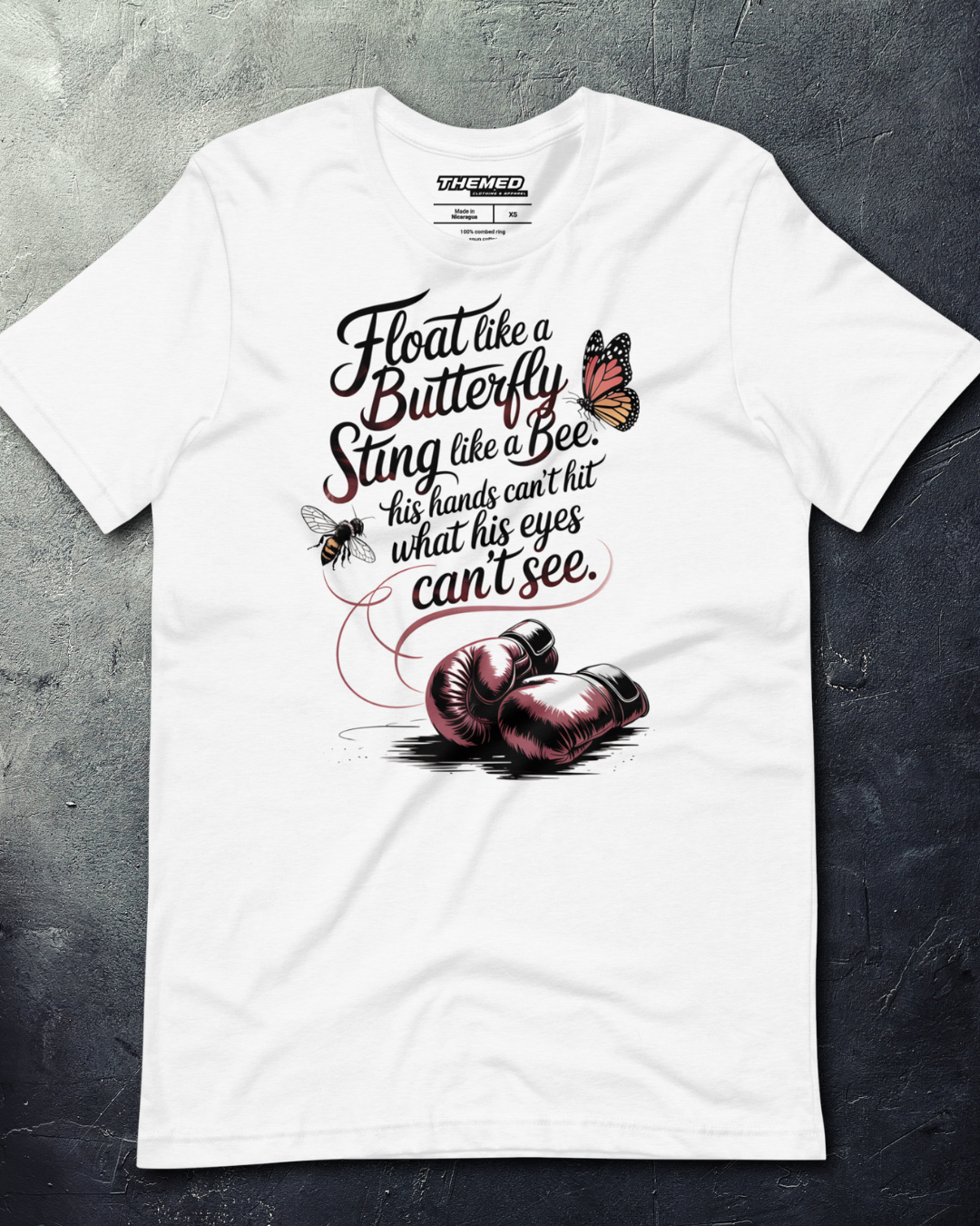 Float Like a Butterfly, Sting Like a Bee Shirt