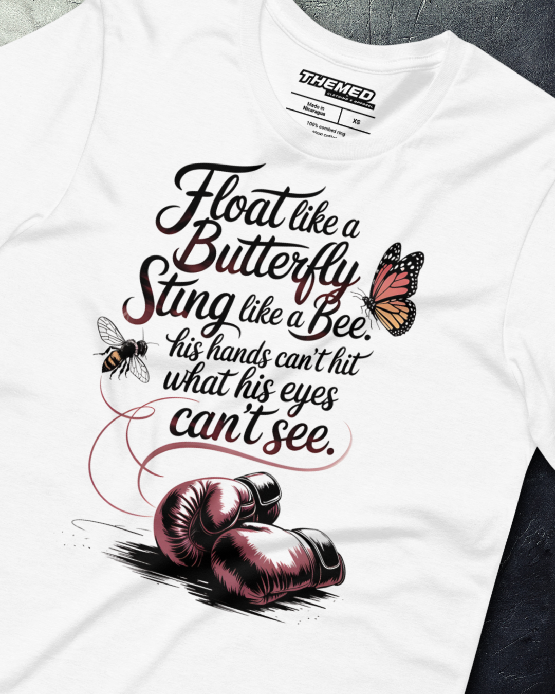Float Like a Butterfly, Sting Like a Bee Shirt